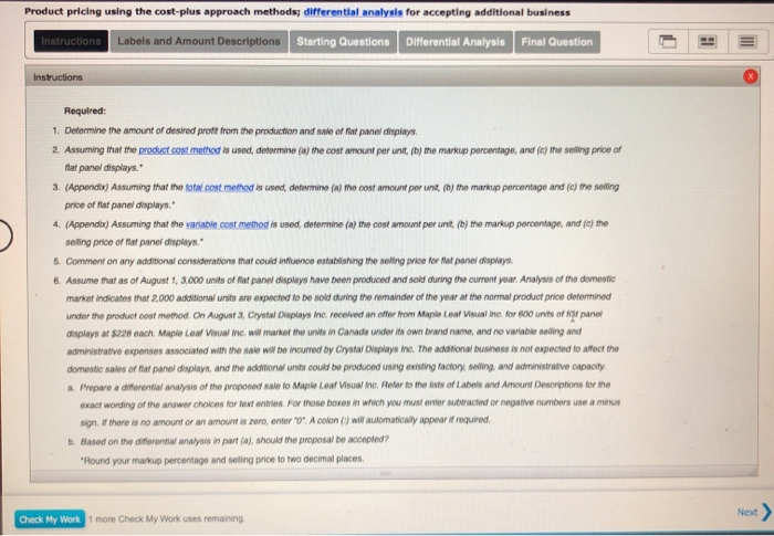 Instructions . The cost of producing and selling 5.000 Crystal Displays Inc.