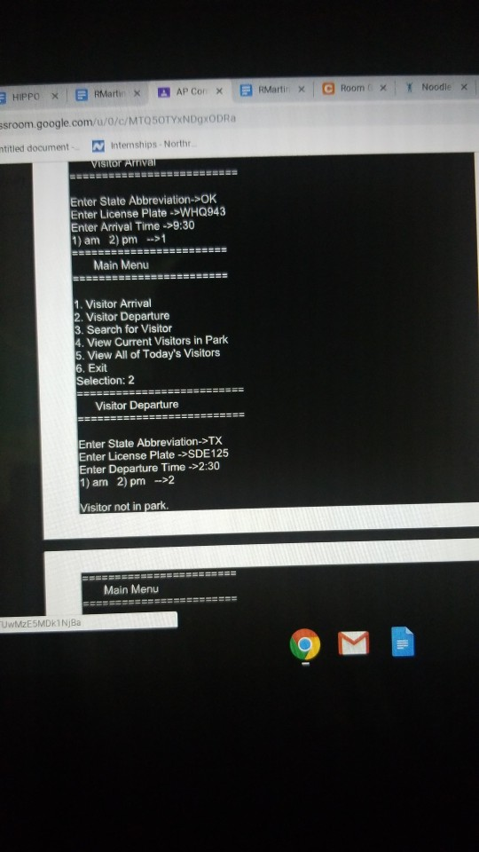 record each visitor's state, license plate number, and arrival time. When the