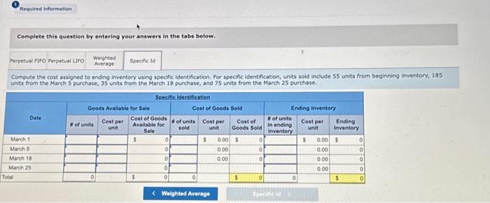 assigned to ending inventory using (a) FIFO, (b) LIFO, (C) weighted average,