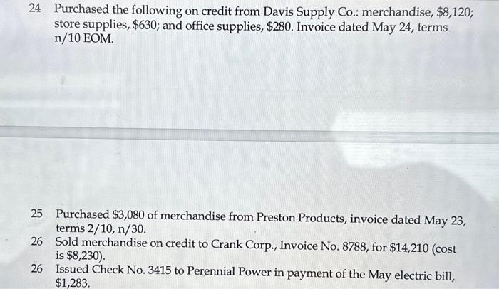 store supplies, \$630; and office supplies, \$280. Invoice dated May 24, terms