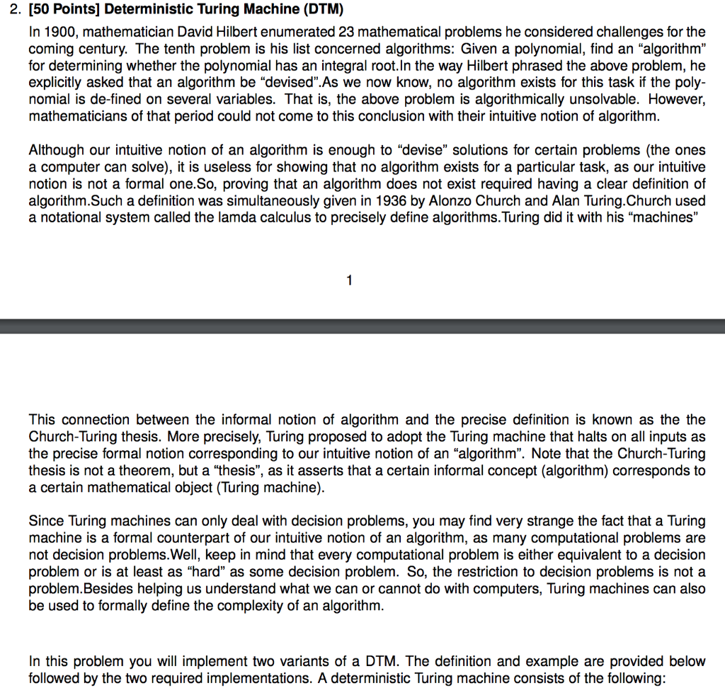  Example DTM: 2. [50 Points] Deterministic Turing Machine (DTM) In 1900,