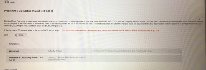  00 ponts Problem 9-8 Calculating Project OCF [LO 2] Roblon Music