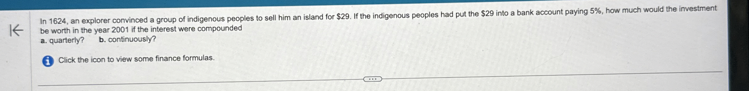  In 1624, an explorer convinced a group of indigenous peoples to