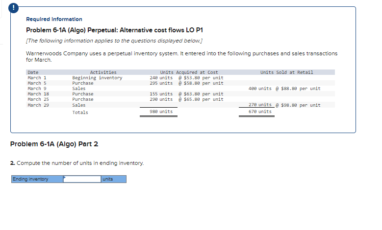  . Required Information Problem 6-1A (Algo) Perpetual: Alternative cost flows LO