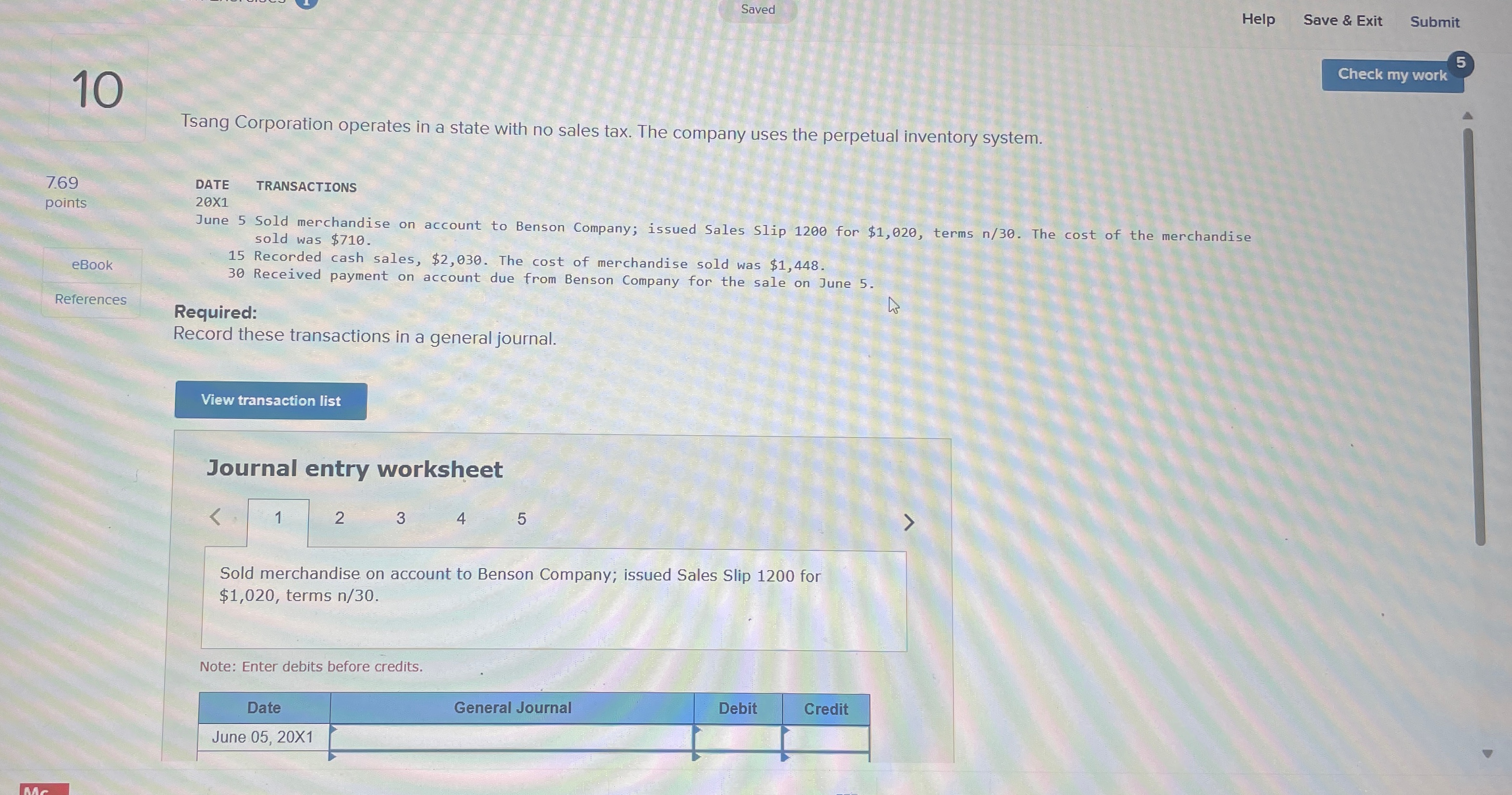  Saved Help Save & Exit Submit 10 Tsang Corporation operates in