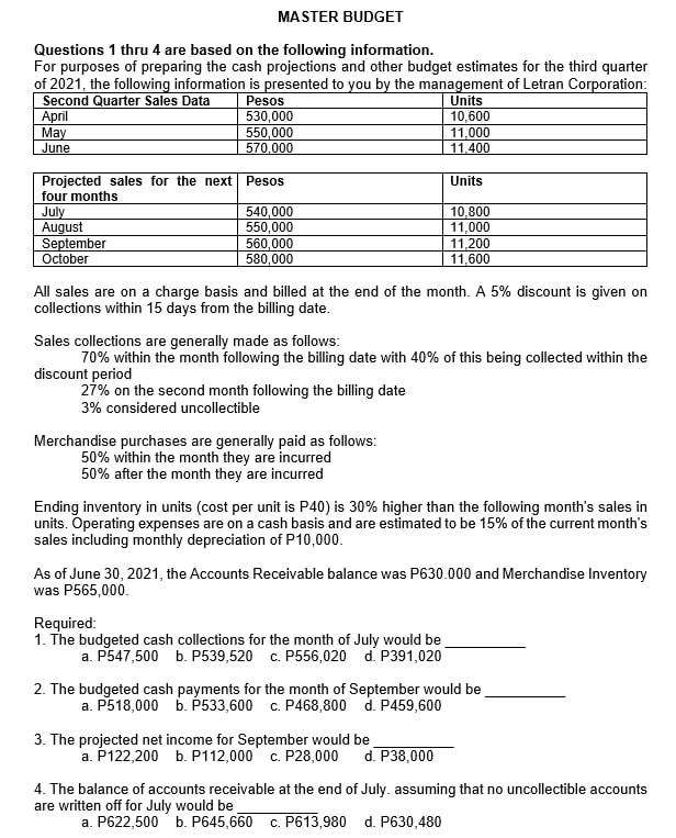 Answer the questions below. If possible, include solutions. MASTER BUDGET Questions 1