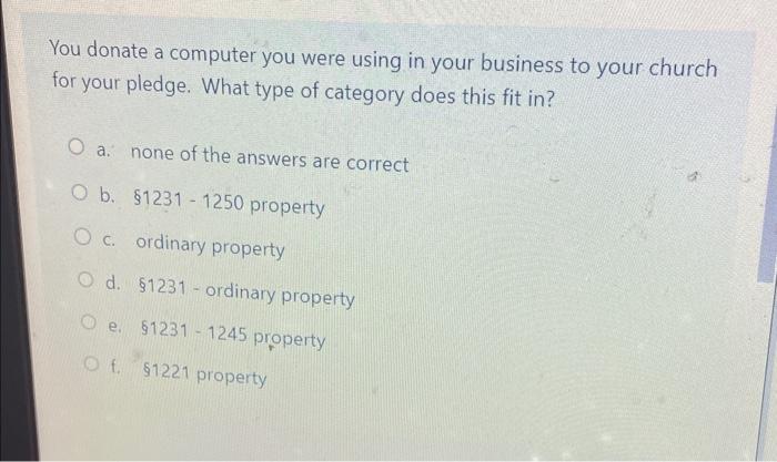 5 You donate a computer you were using in your business to