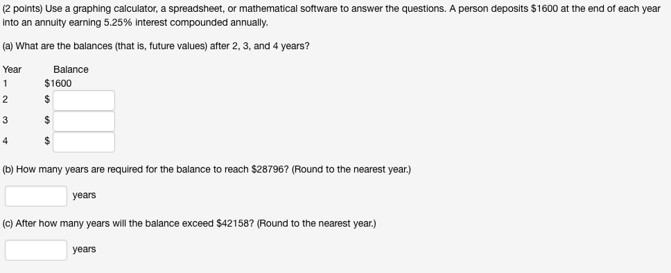  (2 points) Use a graphing calculator, a spreadsheet, or mathematical software