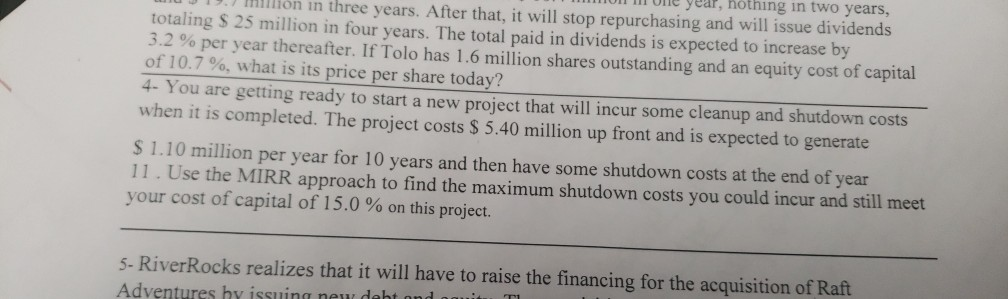 year, nothing in two years, mmon in three years. After that,