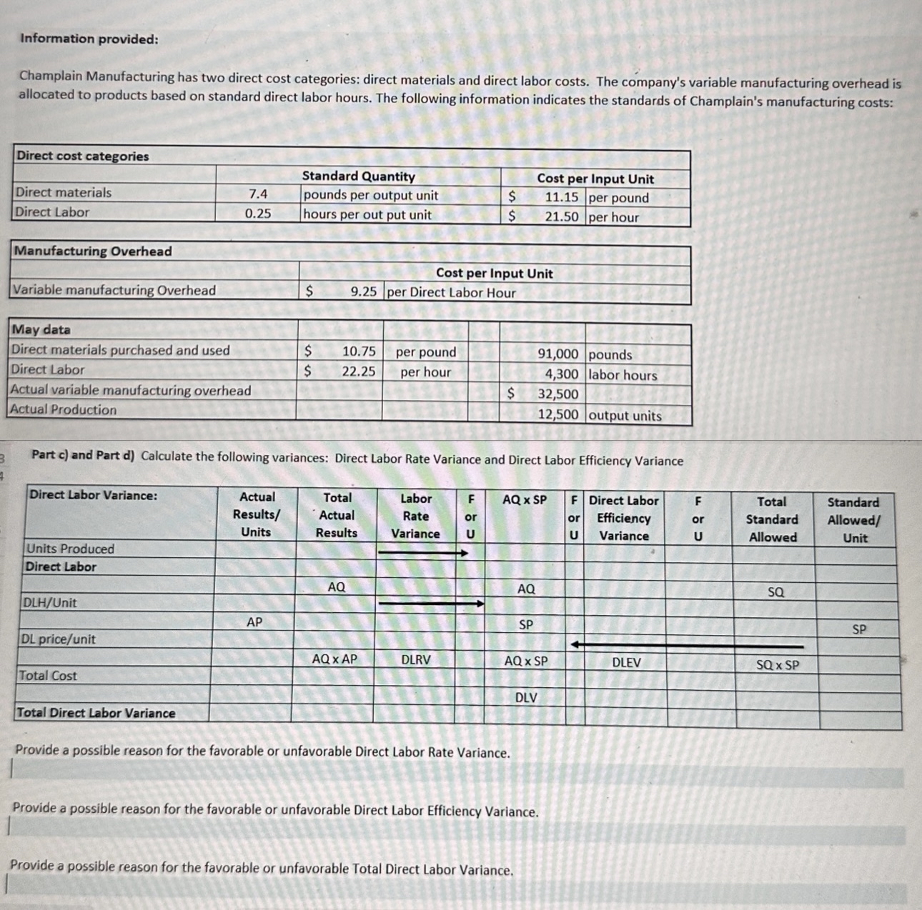 Information provided: Champlain Manufacturing has two direct cost categories: direct materials and