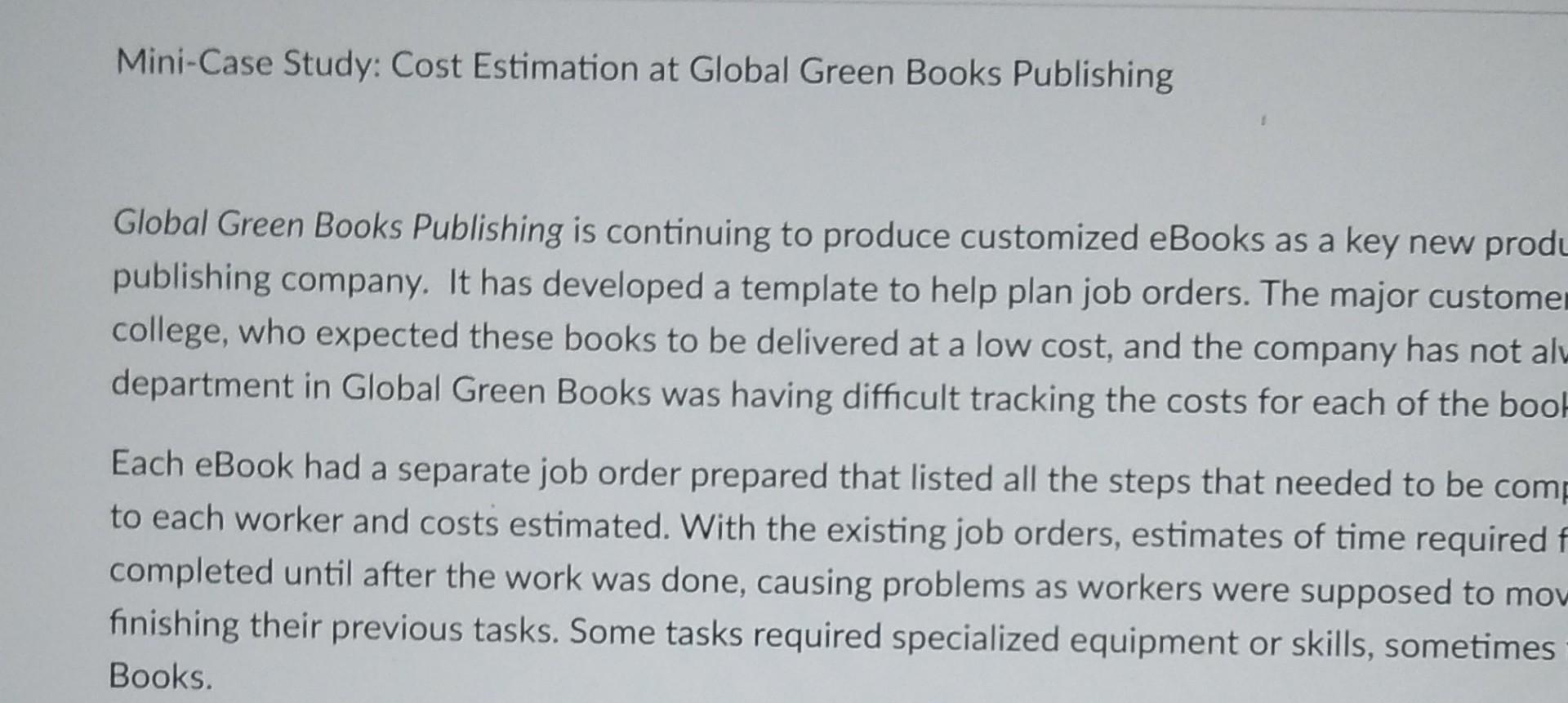 Mini - Case Study : Cost Estimation at Global Green Books Publishing