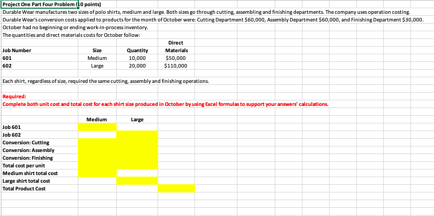 PLEASE INCLUDE FORMULA IN EXCEL FORMAT FOR HOW YOU GOT THE ANSWER