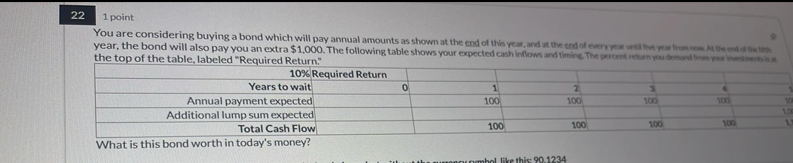  1 point year, the bond will also pay you an extra