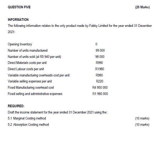  QUESTION FIVE (20 Marks) INFORMATION The following information relates to the