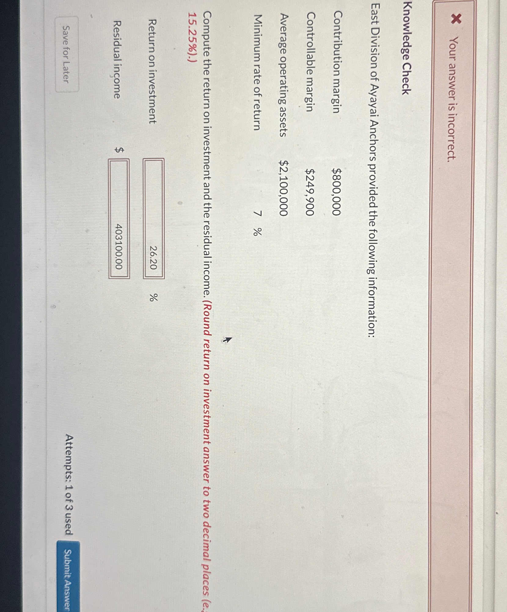  \times Your answer is incorrect. Knowledge Check East Division of Ayayai