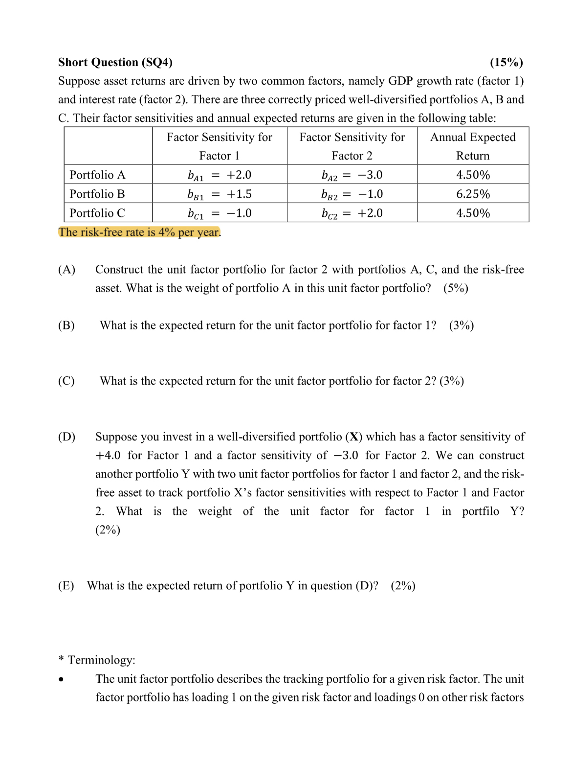  Short Question (SQ4) (15%) Suppose asset returns are driven by two