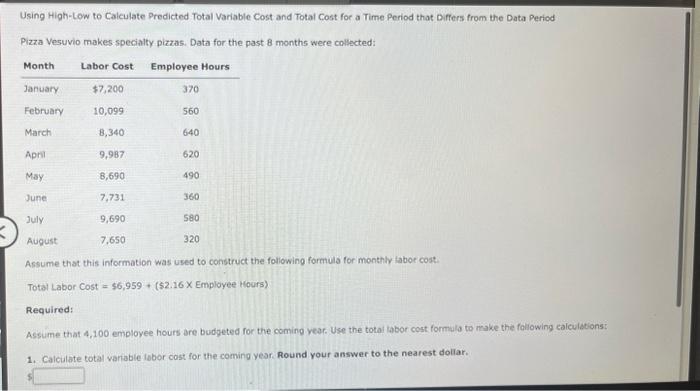  Using High-Low to Calculate Predicted Total Variable Cost and Total Cost