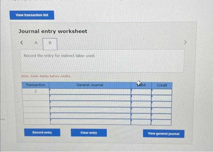 cash 2. Direct materials used 3. Indirect materiais used Prepare journal enties