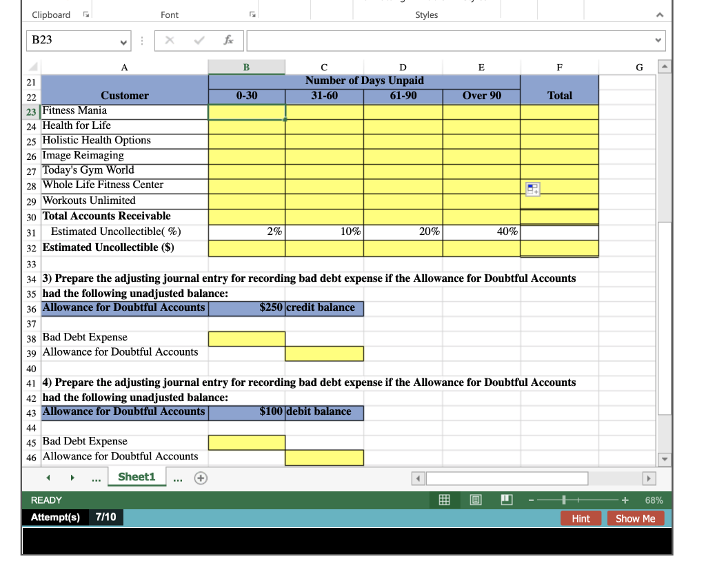 receivables that were uncollected. The Controller has asked you to help prepare