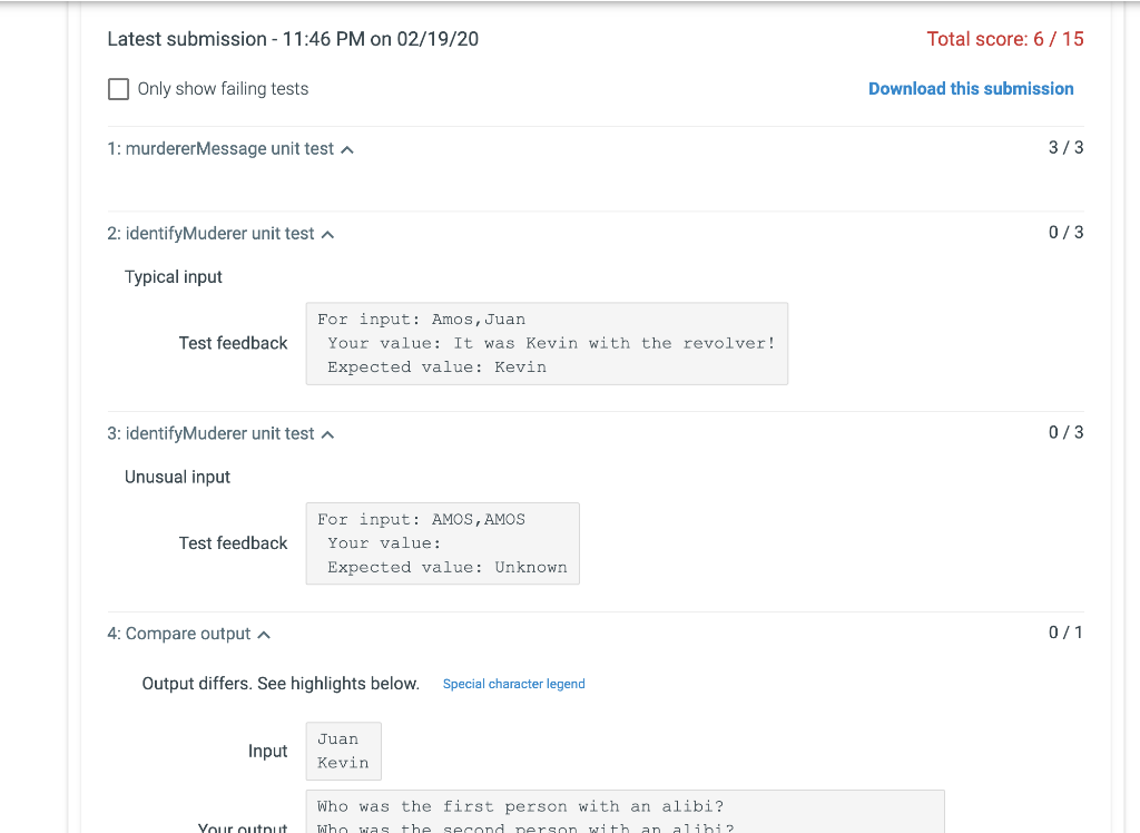 alibi as input and output the murderer. You will add a new