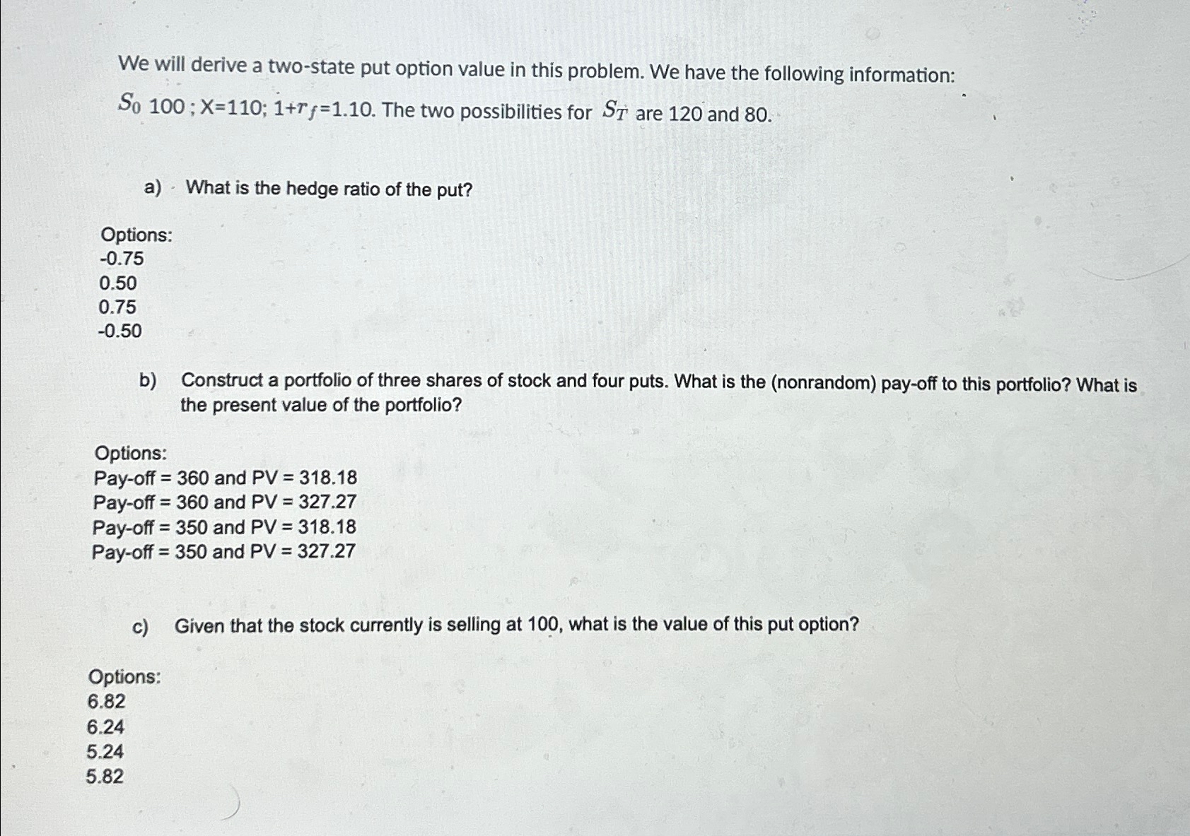  We will derive a two-state put option value in this problem.