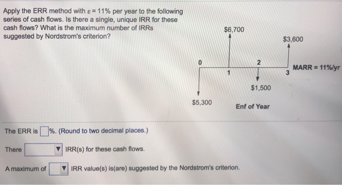 Apply the ERR method with e = per year to the following