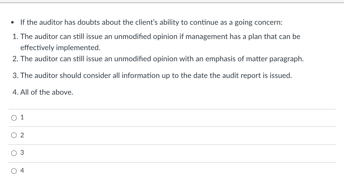  . If the auditor has doubts about the client's ability to