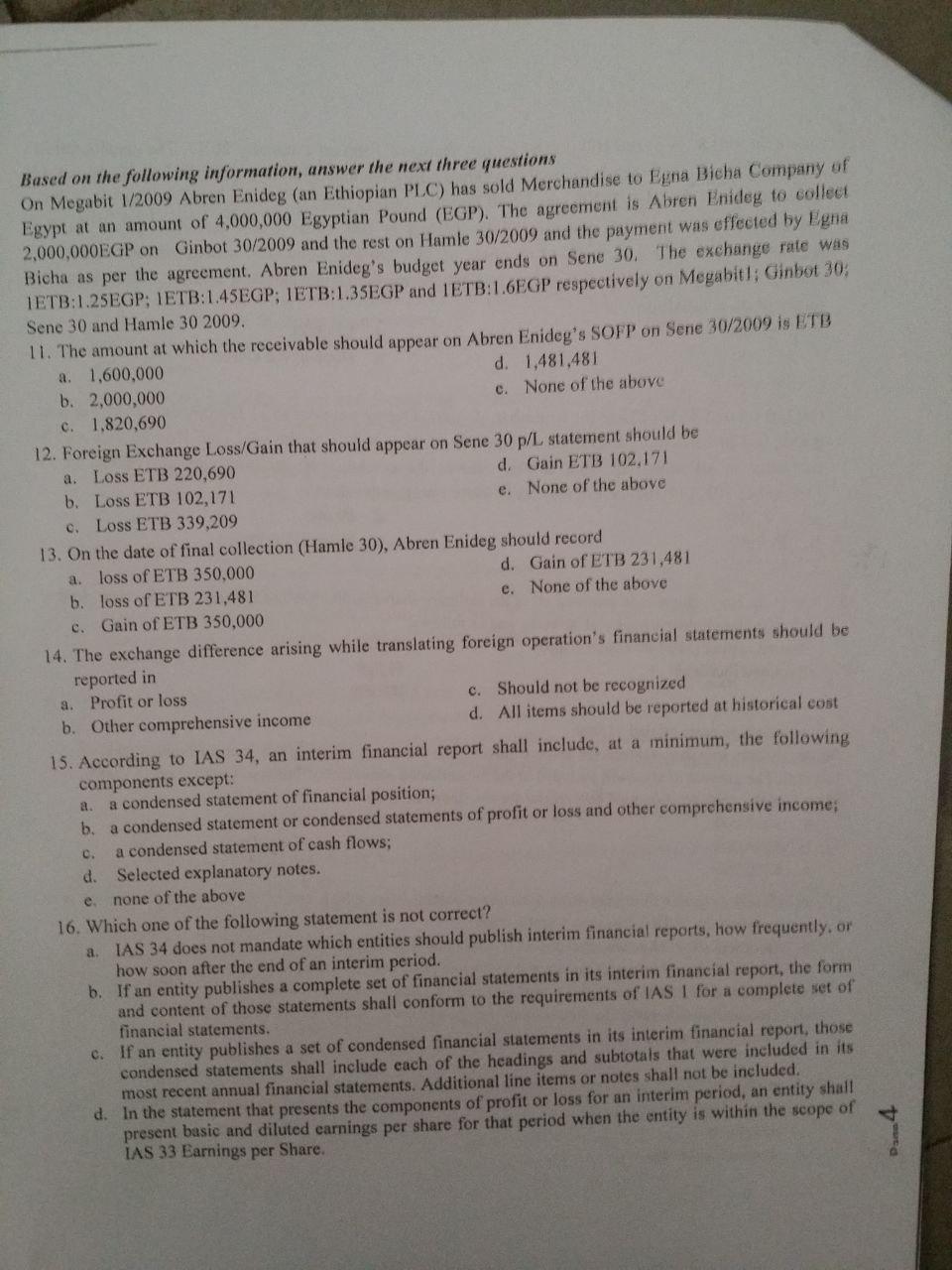  a. a. Based on the following information, answer the next three