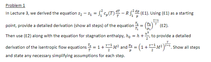  Problem 1 In Lecture 3, we derived the equation s2-s1=12cp(T)dTT-R12dpp(E1). Using