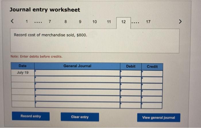 July 9. 11 Received a $300 credit memorandum from Leight Co. for