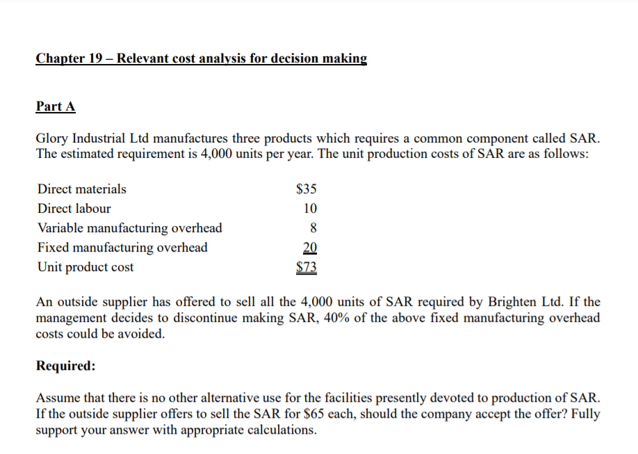  Chapter 19 - Relevant cost analysis for decision making Part A
