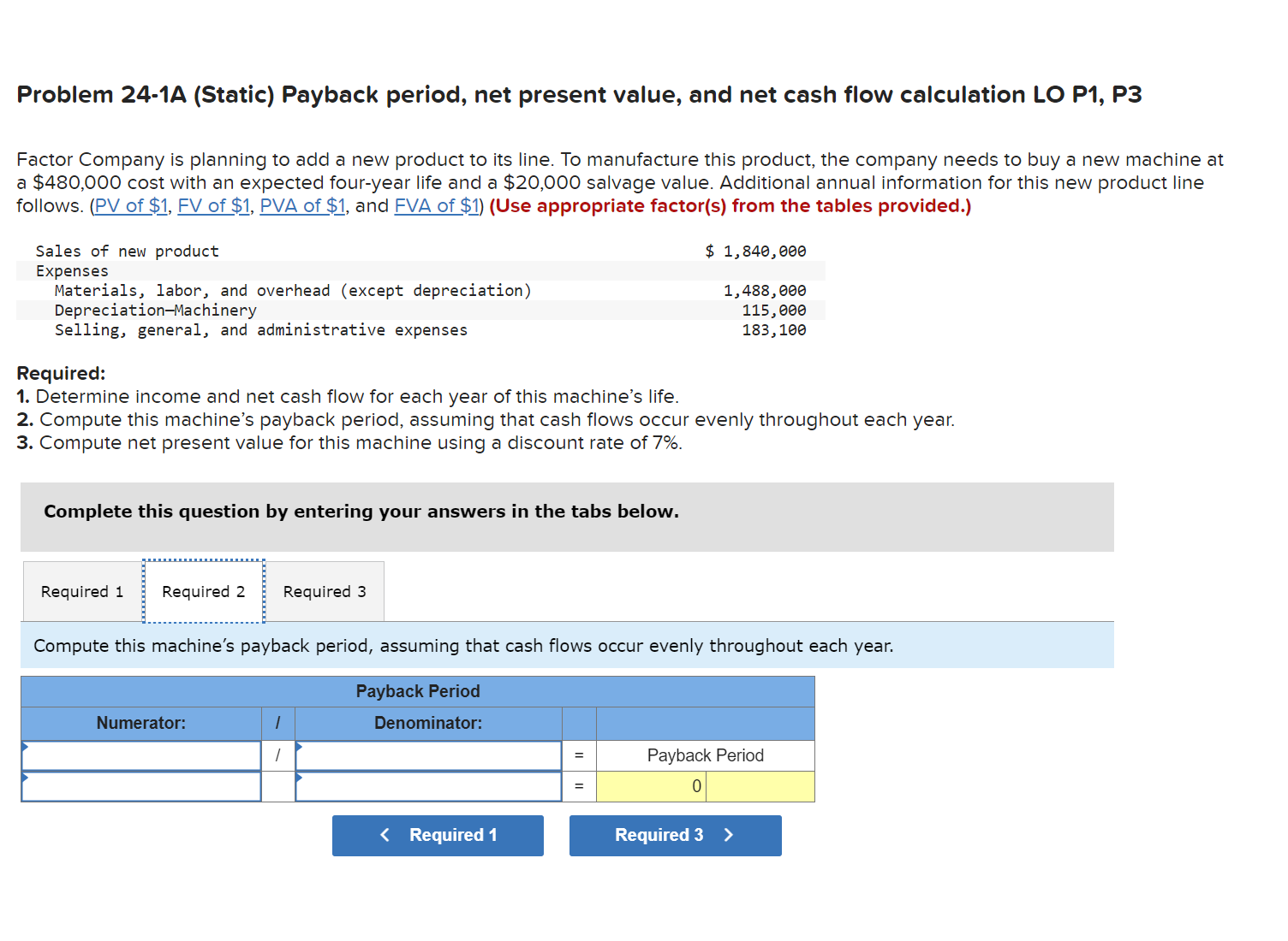 24-1A (Static) Payback period, net present value, and net cash flow calculation