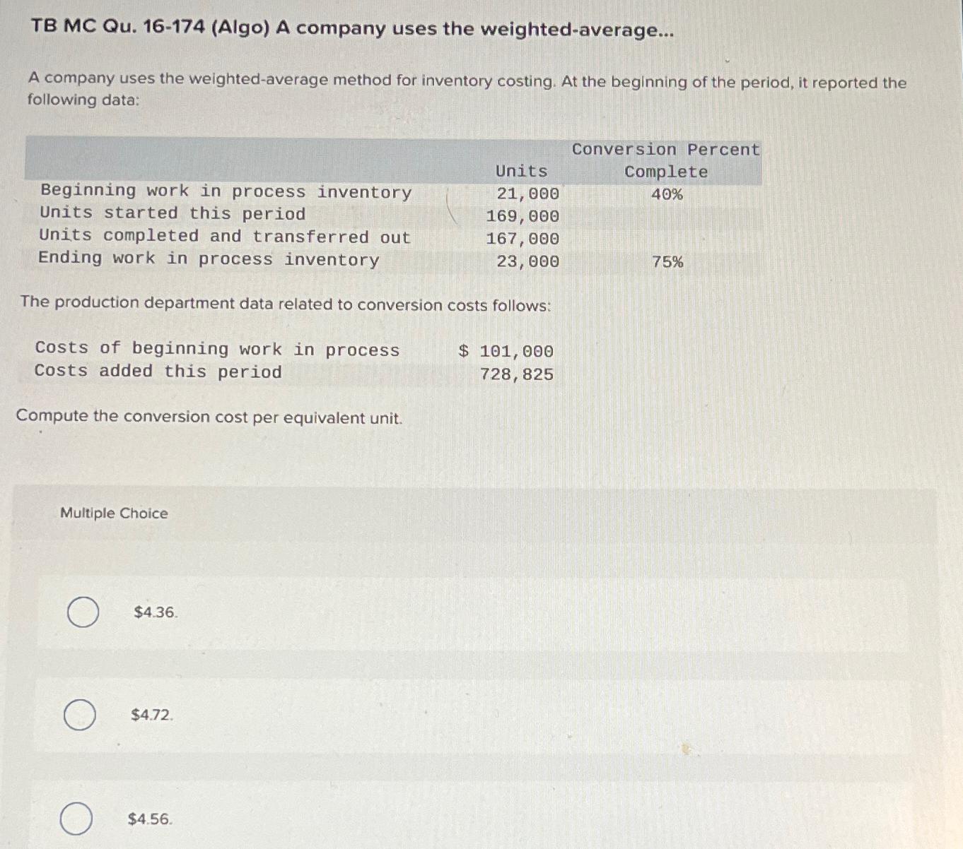  TB MC Qu.16-174(Algo) A company uses the weighted-average... A company uses