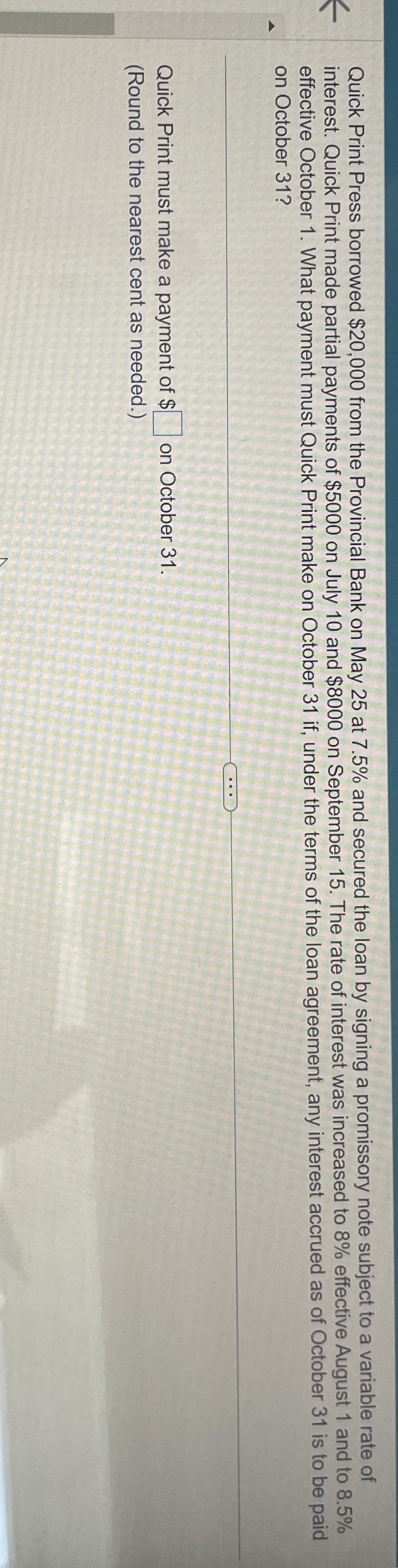  Quick Print Press borrowed $20,000 from the Provincial Bank on May