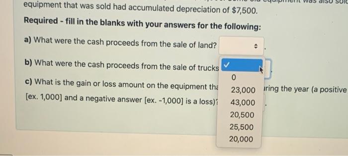 Assets Cash Accounts Receivable Land Trucks Accumulated Depreciation - Trucks Equipment Accumulated