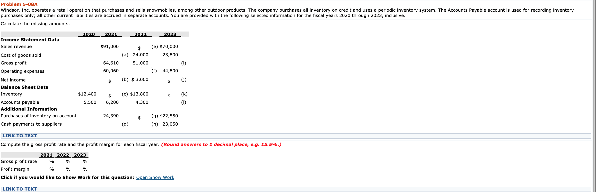  Problem 5-08A Windsor, Inc. operates a retail operation that purchases and