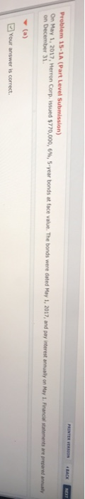  Problem 15-1A (Part Level Submission) On May 1, 2017, Herron Corp.