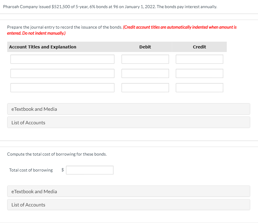  Pharoah Company issued $521,500 of 5-year, 6% bonds at 96 on