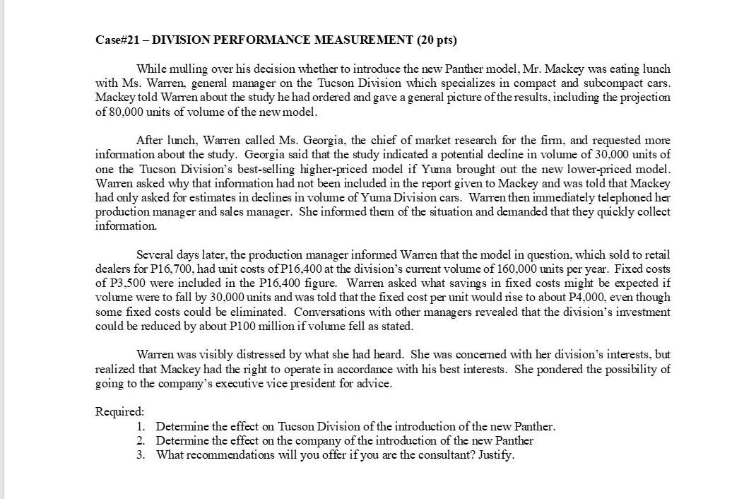 Case#21 - DIVISION PERFORMANCE MEASUREMENT (20 pts) While mulling over his