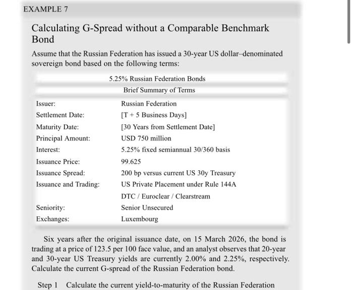  Calculating G-Spread without a Comparable Benchmark Bond Assume that the Russian