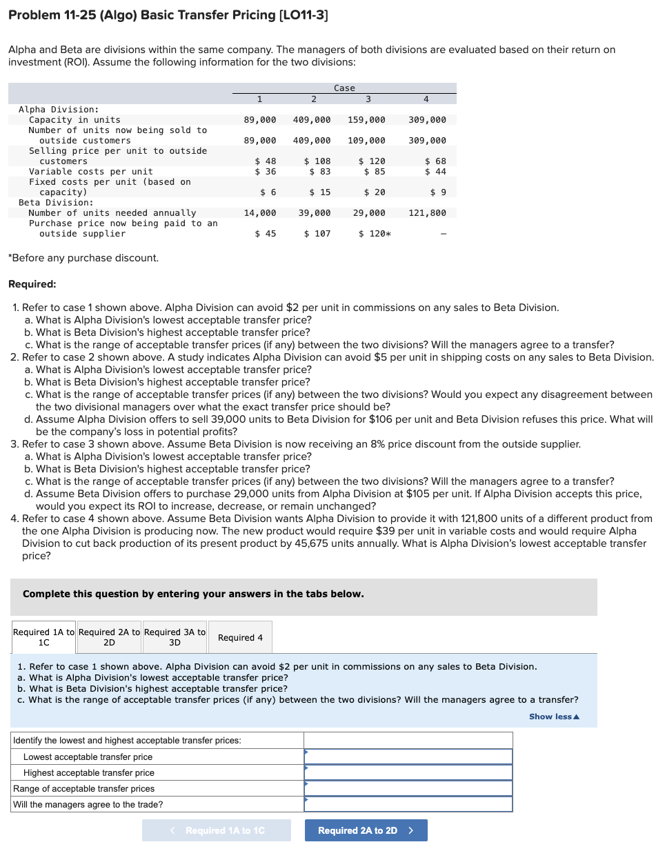  Problem 11-25 (Algo) Basic Transfer Pricing [LO11-3] Alpha and Beta are