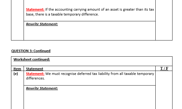 Using WORKSHEET that is provided, indicate for each of the statements whether