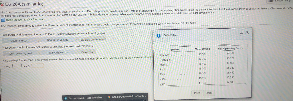 Use the high-low method to determine Flower ModeFlower Mode's operating cost