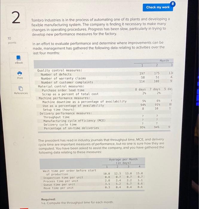  Check my work 2 Tombro Industries is in the process of