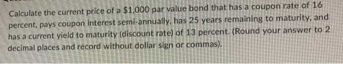 a $5,000 par value bond that has a coupon rate of 20