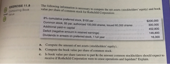  EXERCISE 11.8 Computing Book value value per share of common stock