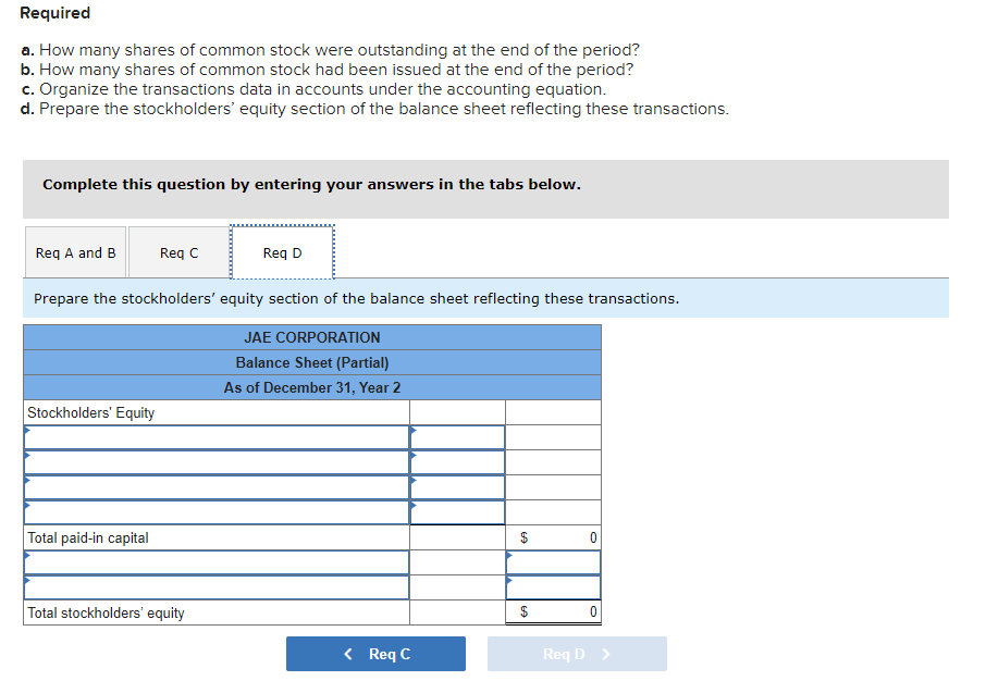 in accounts under the accounting equation. d. Prepare the stockholders' equity section