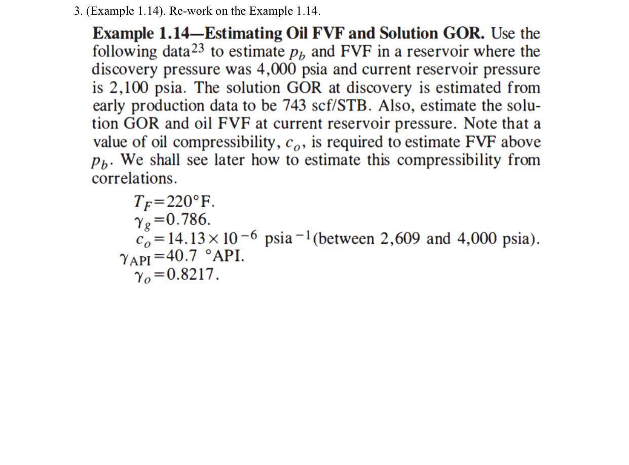  (Example 1.14). Re-work on the Example 1.14. Example 1.14-Estimating Oil FVF