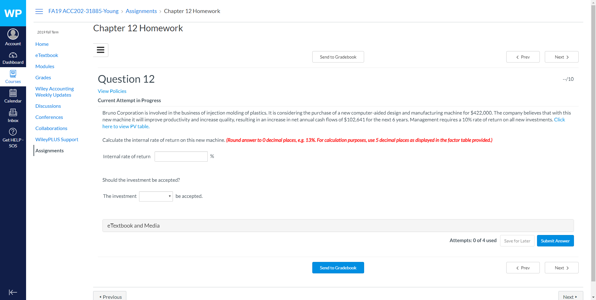 WP = FA19 ACC202-31885-Young > Assignments > Chapter 12 Homework Chapter