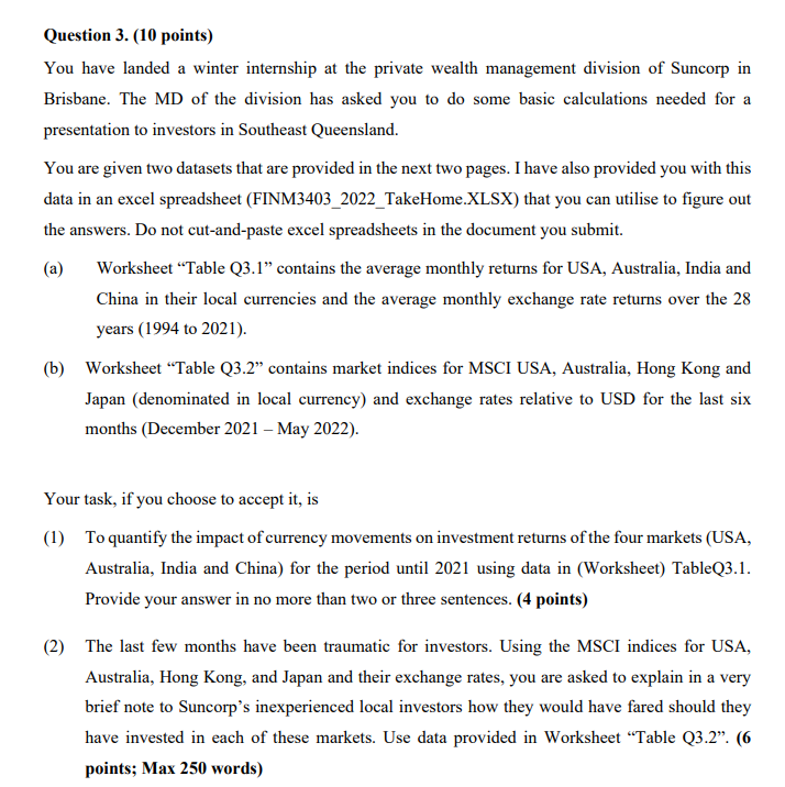  Question 3. (10 points) You have landed a winter internship at